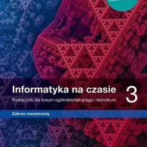 Tylko dziś INFORMATYKA LO 3 NA CZASIE PODR. ZR NE