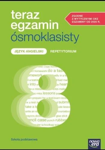 Tylko dziś J. ANGIELSKI SP 8 TERAZ EGZAMIN SMOKLASISTY REP.