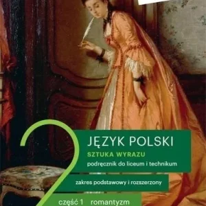 J. POLSKI LO 2 SZTUKA WYRAZU CZ.1 PODR. ZPR W.2020 Darmowy zwrot