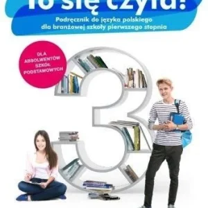 Rabat J. POLSKI ZSZ 3 TO SIĘ CZYTA! PODR. 2021 NE