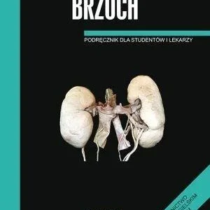 ANATOMIA PRAWIDŁOWA CZŁOWIEKA. BRZUCH Oferta