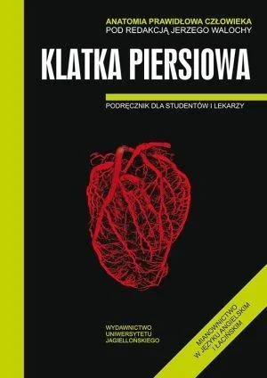 ANATOMIA PRAWIDŁOWA CZŁOWIEKA. KLATKA PIERSIOWA Kup online
