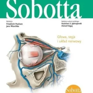 Zamów dziś ATLAS ANATOMII CZŁOWIEKA SOBOTTA ŁACIN. T.3