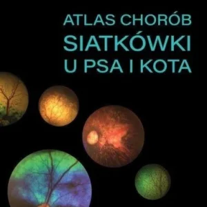Zamów teraz ATLAS CHORB SIATKWKI U PSA I KOTA
