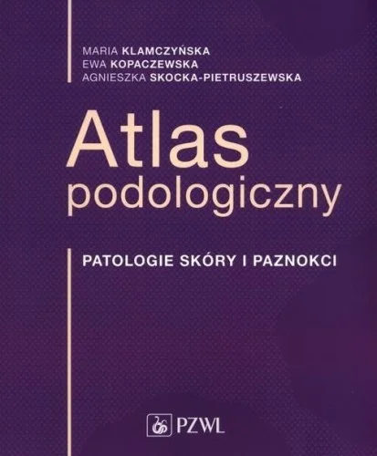 Premium ATLAS PODOLOGICZNY, PRACA ZBIOROWA