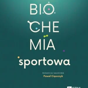 Premium BIOCHEMIA SPORTOWA, PAWEŁ CIĘSZCZYK