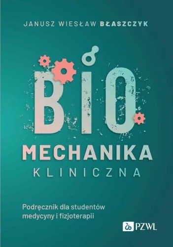 Tani BIOMECHANIKA KLINICZNA, JANUSZ WIESŁAW BŁASZCZYK