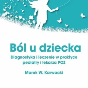 Darmowy zwrot BL U DZIECKA, MAREK W. KARWACKI