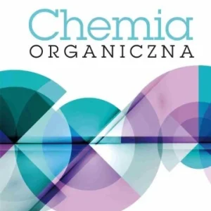 Ekspresowa dostawa CHEMIA ORGANICZNA T.2