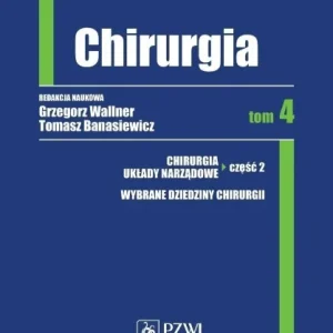 CHIRURGIA T. 4 Bezpieczna płatność