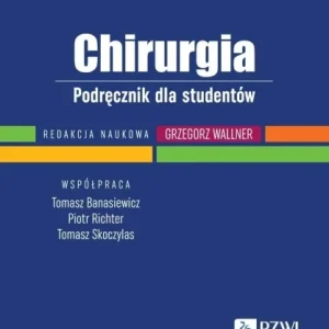 Bestseller CHIRURGIA. PODRĘCZNIK DLA STUDENTW