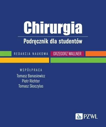 Bestseller CHIRURGIA. PODRĘCZNIK DLA STUDENTW
