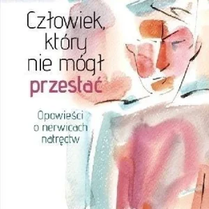 Hit sprzedaży CZŁOWIEK, KTRY NIE MGŁ PRZESTA膯, DAVID ADAM