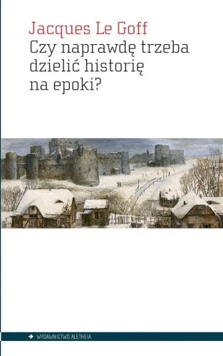 CZY NAPRAWDĘ TRZEBA DZIELI膯 HISTORIĘ NA EPOKI? Do wyczerpania zapasów