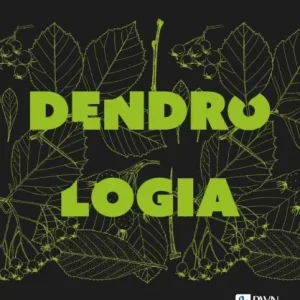 DENDROLOGIA, WŁODZIMIERZ SENETA, JAKUB DOLATOWSKI Taniej