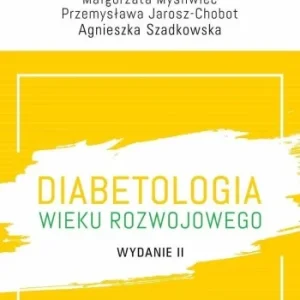 DIABETOLOGIA WIEKU ROZWOJOWEGO Premium