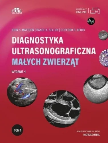 Cena promocyjna DIAGNOSTYKA ULTRASONOGRAFICZNA MAŁYCH ZWIERZT T.1