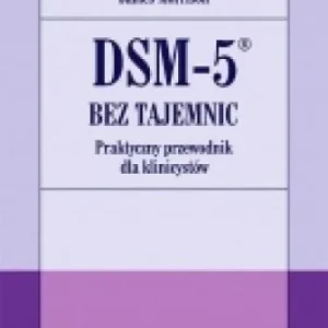 Wyjątkowa oferta DSM-5 BEZ TAJEMNIC, JAMES MORRISON