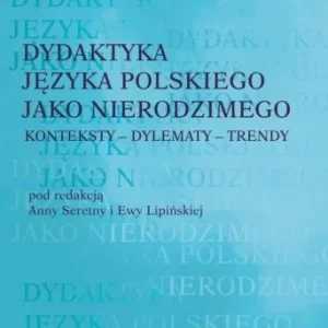DYDAKTYKA JĘZYKA POLSKIEGO JAKO NIERODZIMEGO Darmowy zwrot