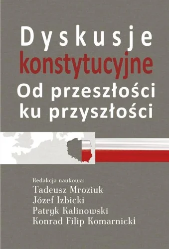 Bestseller DYSKUSJE KONSTYTUCYJNE, PRACA ZBIOROWA