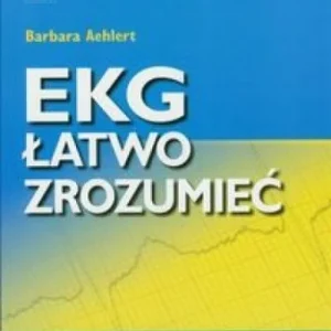 EKG ŁATWO ZROZUMIE膯, AEHLERT BARBARA Tylko do końca tygodnia