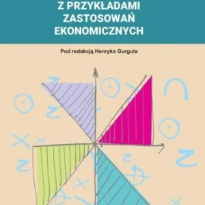 Cena promocyjna ELEMENTY ALGEBRY Z PRZYKŁADAMI ZASTOSOWA艃 EKONOM.