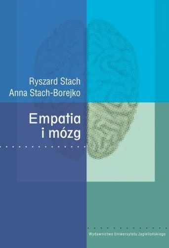 EMPATIA I MZG, RYSZARD STACH , ANNA STACH-BOREJKO Szybka dostawa
