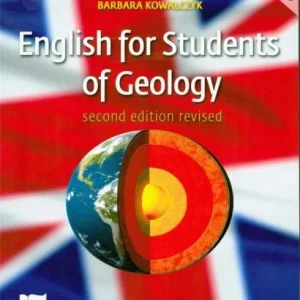 Obniżka ceny ENGLISH FOR STUDENTS OF GEOLOGY, BARBARA KOWALCZYK