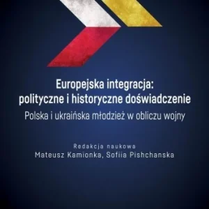 Promocja EUROPEJSKA INTEGRACJA: POLITYCZNE I HISTORYCZNE...