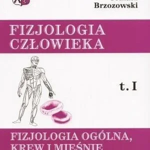 Szybka wysyłka FC T1 FIZJOLOGIA OGLNA KREW I MIĘśNIE