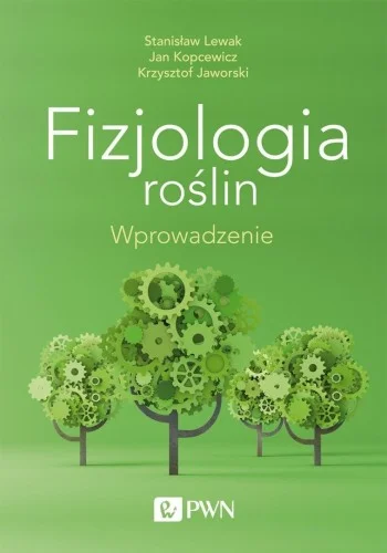 Bestseller FIZJOLOGIA ROśLIN. WPROWADZENIE