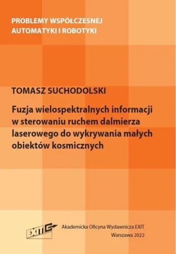 Hit sprzedaży FUZJA WIELOSPEKTRALNYCH INFORMACJI W STEROWANIU...