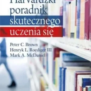 Niska cena HARVARDZKI PORADNIK SKUTECZNEGO UCZENIA SIĘ
