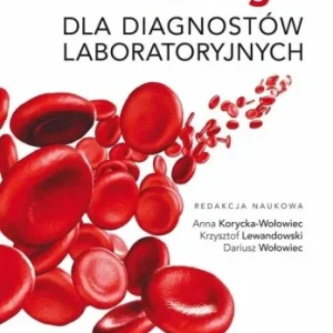 Super okazja HEMATOLOGIA DLA DIAGNOSTW LABORATORYJNYCH