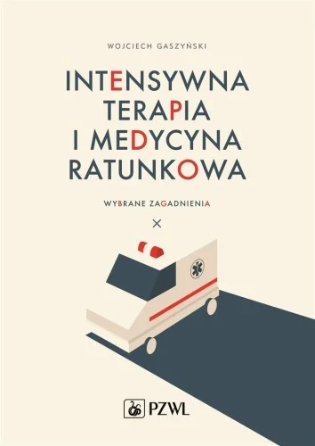 Ostatnia szansa INTENSYWNA TERAPIA I MEDYCYNA RATUNKOWA.