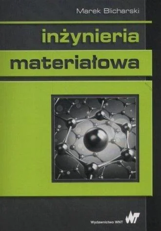 INŹYNIERIA MATERIAŁOWA, MAREK BLICHARSKI Do wyczerpania zapasów