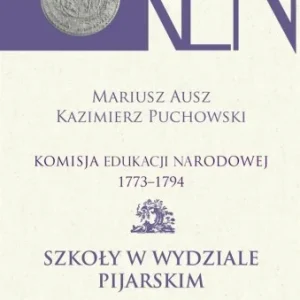 KOMISJA EDUKACJI NARODOWEJ 1773-1794 T.9 Nowy