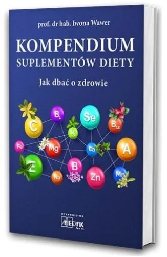 KOMPENDIUM SUPLEMENTW DIETY, IWONA WAWER Wybór klientów