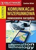KOMUNIKACJA WIZERUNKOWA. NOWOCZESNE NARZĘDZIA Popularny