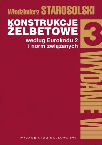 Bezpieczna płatność KONSTRUKCJE ŹELBETOWE WEDŁUG EUROKODU 2 I NORM...
