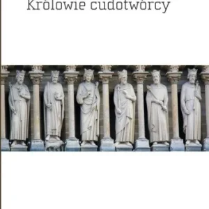 KRLOWIE CUDOTWRCY, MARC BLOCH Wysoka jakość