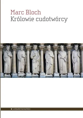 KRLOWIE CUDOTWRCY, MARC BLOCH Wysoka jakość