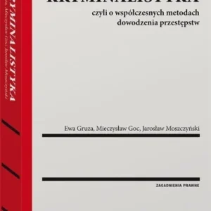KRYMINALISTYKA. CZYLI O WSPŁCZESNYCH METODACH... Hit sprzedaży