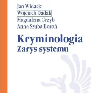 Super okazja KRYMINOLOGIA. ZARYS SYSTEMU