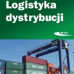 LOGISTYKA DYSTRYBUCJI, PRACA ZBIOROWA Zamów teraz