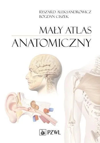 Ostatnie sztuki MAŁY ATLAS ANATOMICZNY