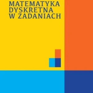 MATEMATYKA DYSKRETNA W ZADANIACH Premium