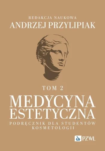 Taniej MEDYCYNA ESTETYCZNA. PODRĘCZNIK DLA STUDENTW..