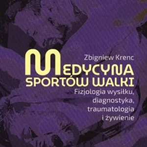 MEDYCYNA SPORTW WALKI. FIZJOLOGIA WYSIŁKU Hit cenowy