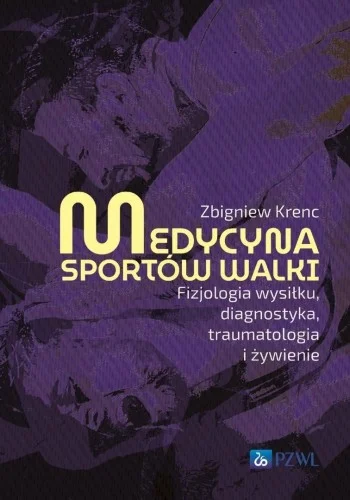 MEDYCYNA SPORTW WALKI. FIZJOLOGIA WYSIŁKU Hit cenowy